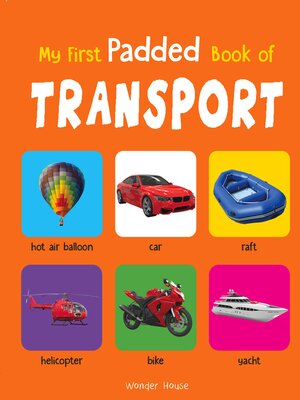 cover image of My First Padded Book of Transport